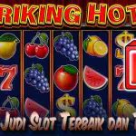 Link Situs Judi Slot Terbaik dan Terpercaya Striking Hot 5