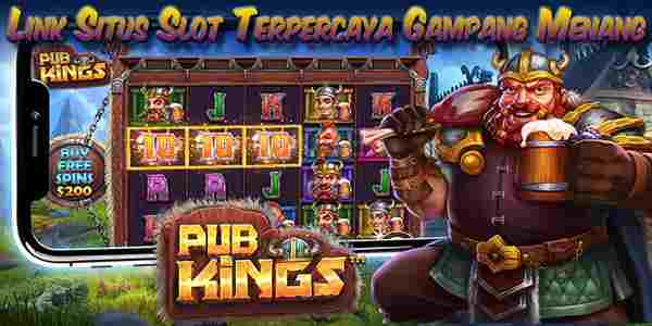 Link Situs Judi Slot Terbaik Resmi Terpercaya Gampang Menang Pub Kings